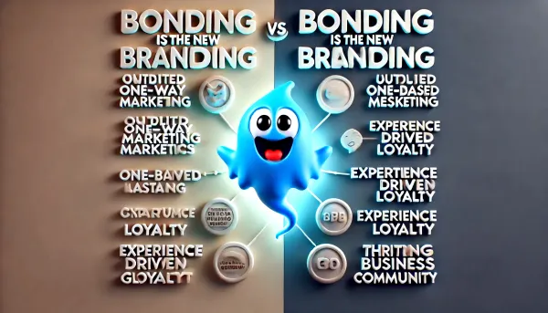Bonding is the New Branding 💗♾️